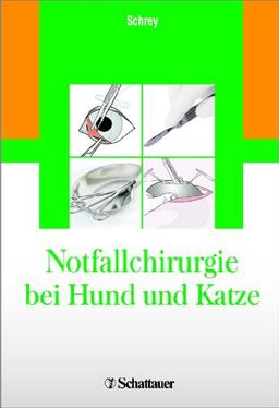 Notfallchirurgie bei Hund und Katze