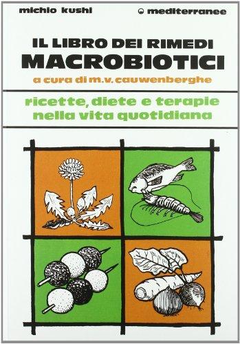 Il libro dei rimedi macrobiotici