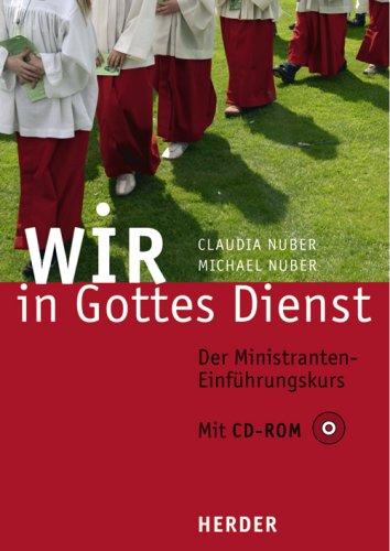 Wir in Gottes Dienst: Der Ministranten-Einführungskurs