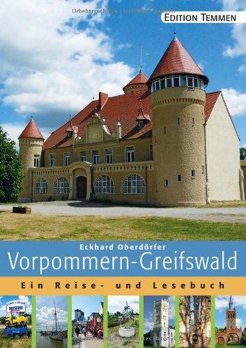 Vorpommern-Greifswald: Ein Reise- und Lesebuch