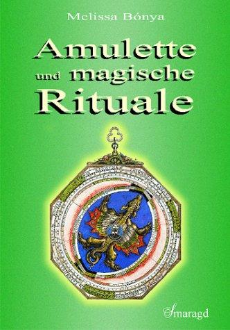 Amulette und magische Rituale