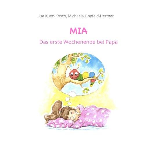 MIA Das erste Wochenende bei Papa