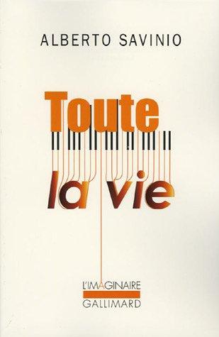 Toute la vie