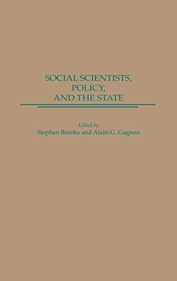 Social Scientists, Policy, and the State