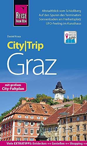 Reise Know-How CityTrip Graz: Reiseführer mit Stadtplan und kostenloser Web-App