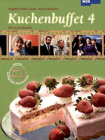 Kuchenbuffet 04. Mit neuen Rezepten