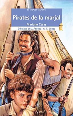 Pirates de la marjal (El Micalet Galàctic, Band 68)