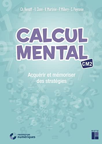 Calcul mental CM2 : acquérir et mémoriser des stratégies