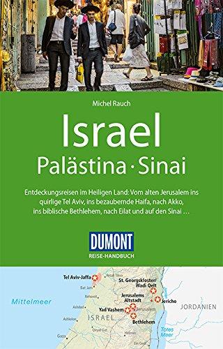 DuMont Reise-Handbuch Reiseführer Israel, Palästina, Sinai: mit Extra-Reisekarte