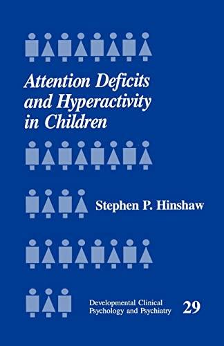 Attention Deficits and Hyperactivity in Children (Developmental Clinical Psychology & Psychiatry)