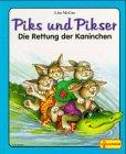 Piks und Pikser, Die Rettung der Kaninchen