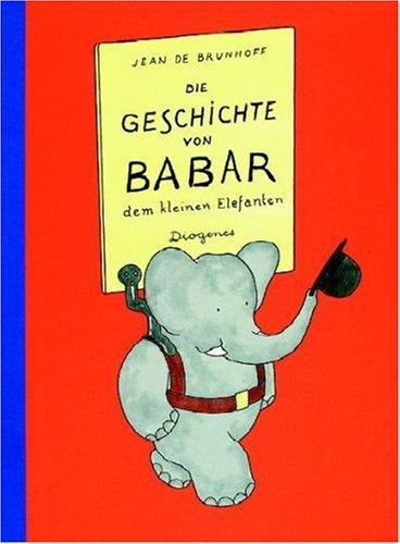 Die Geschichte von Babar, dem kleinen Elefanten