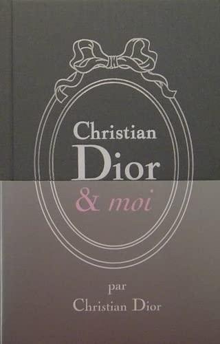 Christian Dior & moi