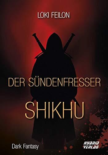 Der Sündenfresser: Shikhu