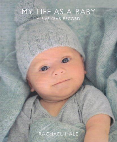 My Life as a Baby: A Five Year Record (Baby Love Record Book)