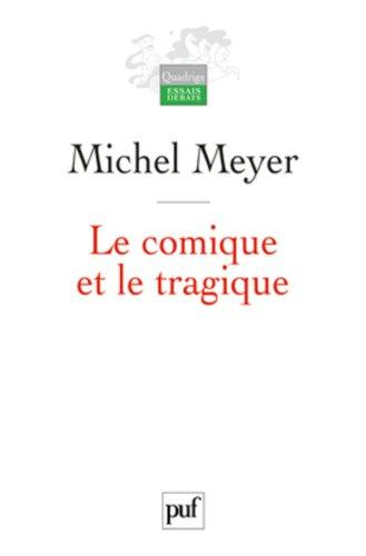 Le comique et le tragique : penser le théâtre et son histoire