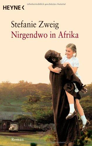 Nirgendwo in Afrika: Roman