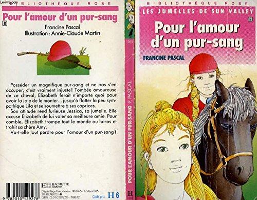 Les jumelles de Sun Valley. Vol. 8. Pour l'amour d'un pur-sang