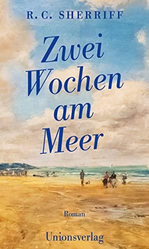 Zwei Wochen am Meer: Roman