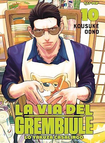 La via del grembiule. Lo yakuza casalingo (Vol. 10) (J-POP)