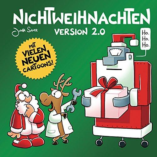 Nichtweihnachten 2.0: Version 2.0 (Nichtlustig)