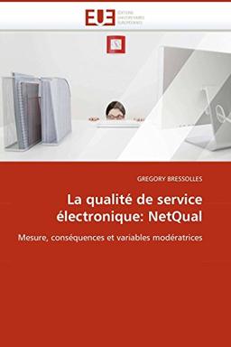 La qualité de service électronique : netqual