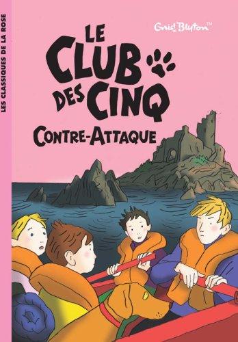 Le club des Cinq contre-attaque