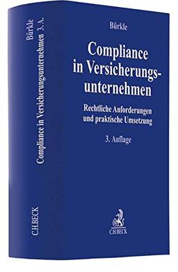 Compliance in Versicherungsunternehmen: Rechtliche Anforderungen und praktische Umsetzung