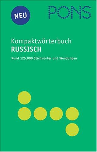 PONS Kompaktwörterbuch Russisch. Russisch - Deutsch / Deutsch - Russisch