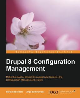 Drupal 8 Configuration Management (English Edition)