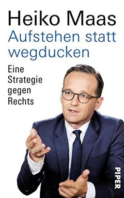 Aufstehen statt wegducken: Eine Strategie gegen Rechts