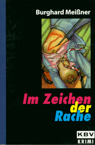 KBV Taschenbücher, Bd.9, Im Zeichen der Rache