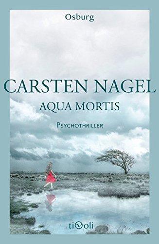 Aqua Mortis: Psychothriller (Osburg Tivoli)