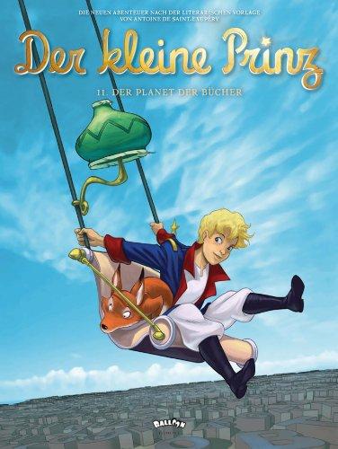 Der kleine Prinz, Band 11: Der Planet der Bücher