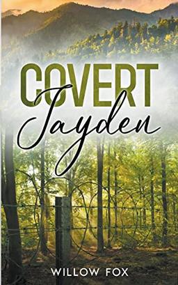 Covert: Jayden: A Dark Captive Romance (Eagle Tactical, Band 4)