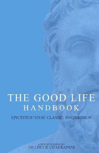 The Good Life Handbook:: Epictetus' Stoic Classic Enchiridion