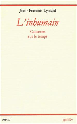 L'Inhumain : causeries sur le temps