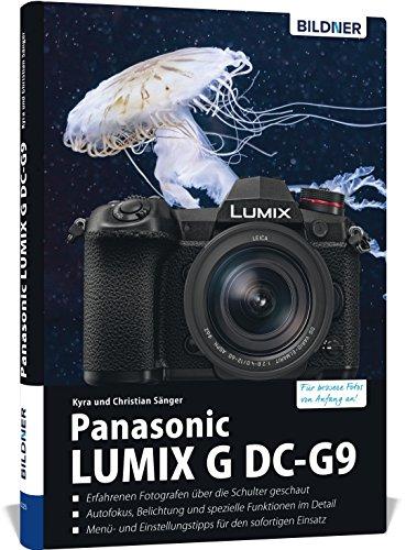 Panasonic Lumix G DC-G9: Für bessere Fotos von Anfang an!