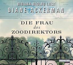 Die Frau des Zoodirektors: Eine Geschichte aus dem Krieg