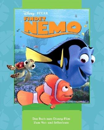 Findet Nemo. Das Buch zum Disney-Film. Zum Vor- und Selberlesen