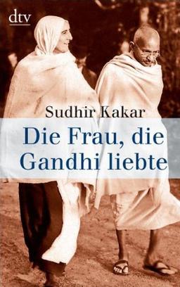 Die Frau, die Gandhi liebte