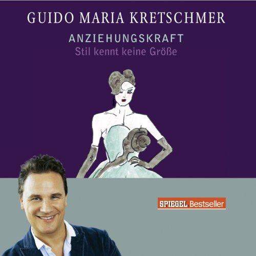 Anziehungskraft (Hörbuch): Stil kennt keine Größe