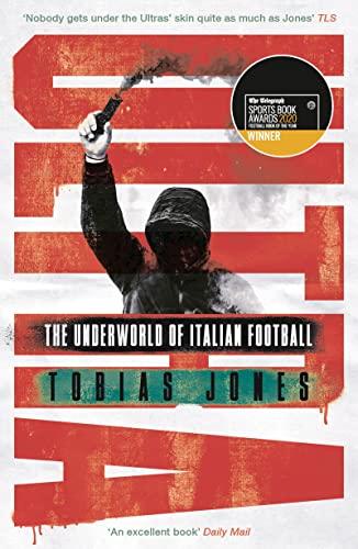 Jones, T: Ultra: The Underworld of Italian Football