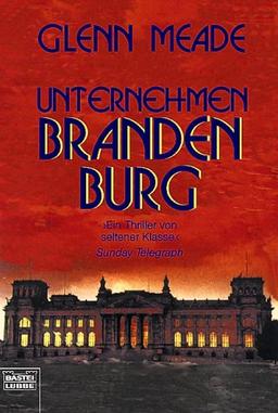 Unternehmen Brandenburg: Thriller