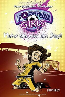 Fortuna Girls - Mehr als nur ein Sieg!: Band 3