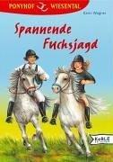 Ponyhof Wiesental 12. Spannende Fuchsjagd