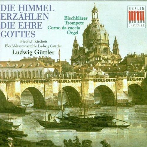 Die Himmel erzählen die Ehre Gottes (Musik für Blechbläser, Trompete, Corno da caccia und Orgel)