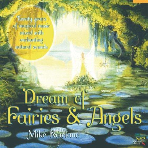 Dream of Fairies and Angels