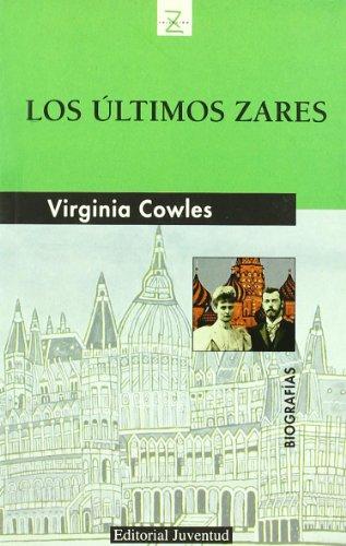 Los últimos zares (BIOGRAFIAS)