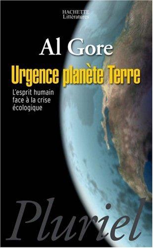 Urgence planète terre : l'esprit humain face à la crise écologique